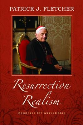 Resurrection Realism by Fletcher, Patrick J.