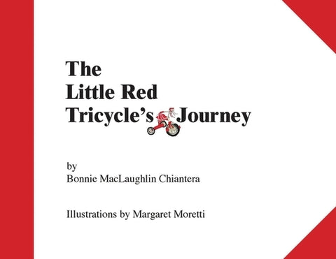Little Red Tricycle's Journey by Chiantera, Bonnie Maclaughlin