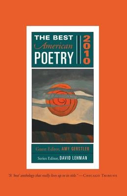 Best American Poetry (2010) by Gerstler, Amy