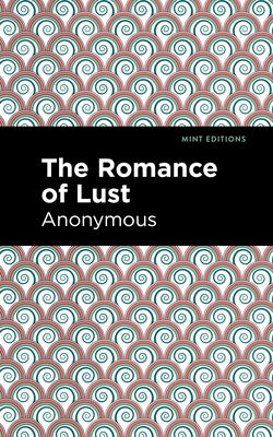 The Romance of Lust by Anonymous