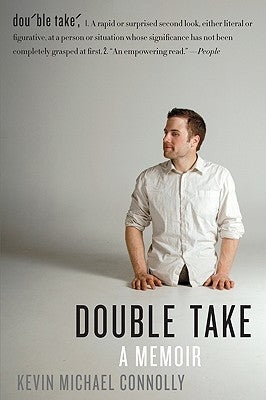 Double Take: A Memoir by Connolly, Kevin Michael
