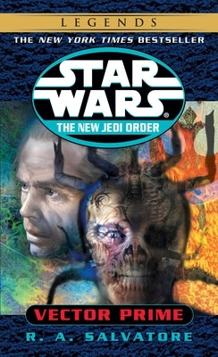 Vector Prime: Star Wars Legends by Salvatore, R. a.