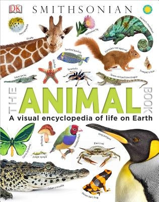 The Animal Book: A Visual Encyclopedia of Life on Earth by Burnie, David