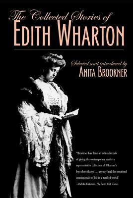 The Collected Stories of Edith Wharton by Wharton, Edith