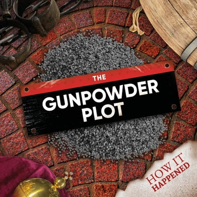 The Gunpowder Plot by Twiddy, Robin
