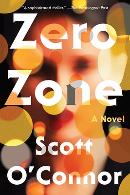 Zero Zone by O'Connor, Scott