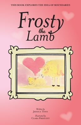 Frosty the Lamb by Tonn, Jessica