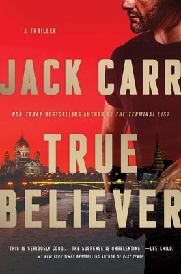 True Believer, Volume 2: A Thriller by Carr, Jack