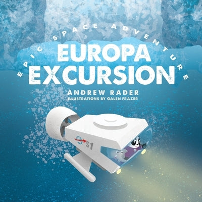 Europa Excursion by Rader, Andrew