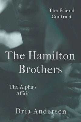 The Hamilton Brothers by Andersen, Dria