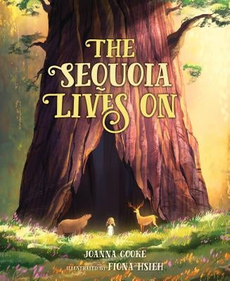 The Sequoia Lives on by Cooke, Joanna