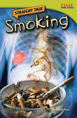Straight Talk: Smoking (Advanced Plus) by Paris, Stephanie