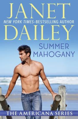 Summer Mahogany by Dailey, Janet