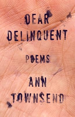Dear Delinquent by Townsend, Ann