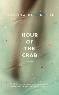 Hour of the Crab by Robertson, Patricia