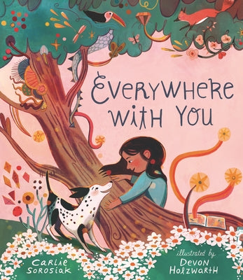 Everywhere with You by Sorosiak, Carlie