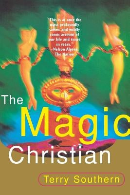 The Magic Christian by Southern, Terry