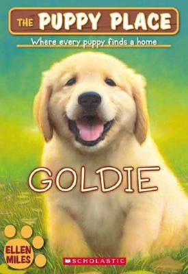 The Puppy Place #1: Goldie by Miles, Ellen