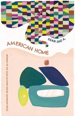 American Home by Cho a., Sean