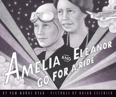 Amelia and Eleanor Go for a Ride by Ryan, Pam Munoz