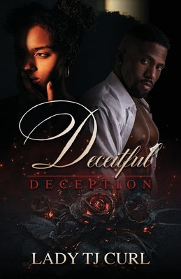 Deceitful Deception by Curl, Terry J.