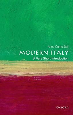 Modern Italy: A Very Short Introduction by Bull, Anna Cento