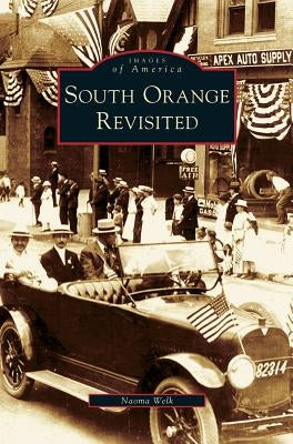 South Orange Revisited by Welk, Naoma