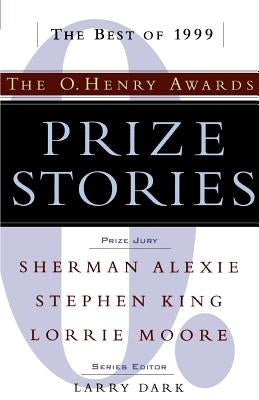 Prize Stories: The O. Henry Awards by Dark, Larry