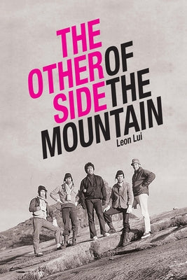 The Other Side of the Mountain by Lui, Leon