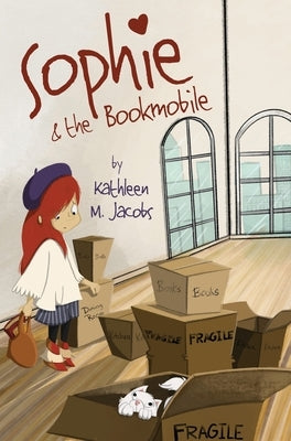 Sophie & the Bookmobile by Jacobs, Kathleen M.
