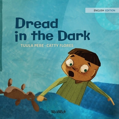 Dread in the Dark by Pere, Tuula