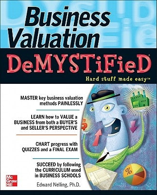 Business Valuation Demystified by Nelling, Edward