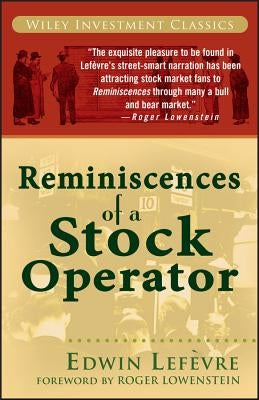 Reminiscences of a Stock Operator by Lef Vre, Edwin