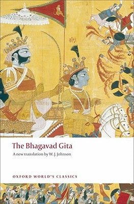 The Bhagavad Gita by Johnson, W. J.