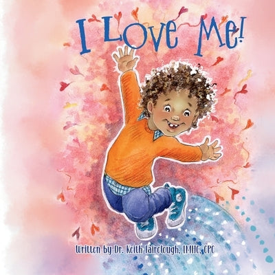 I Love Me! by Fairclough, Keith