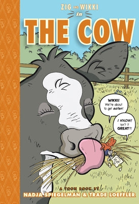 Zig and Wikki in the Cow: Toon Level 3 by Spiegelman, Nadja