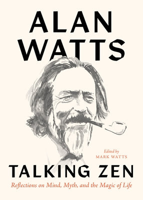 Talking Zen by Watts, Alan
