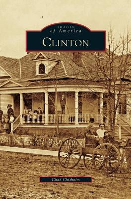 Clinton by Chisholm, Chad