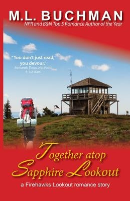 Together atop Sapphire Lookout by Buchman, M.
