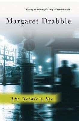 The Needle's Eye by Drabble, Margaret