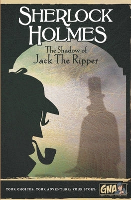 Sherlock Holmes: The Shadow of Jack the Ripper by Ced