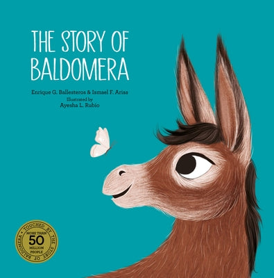 The Story of Baldomera by Arias, Ismael F.