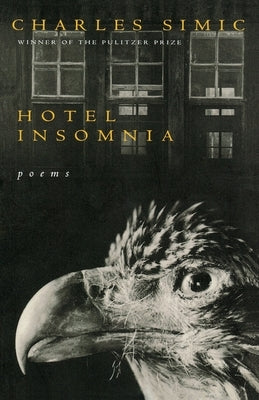 Hotel Insomnia by Simic, Charles