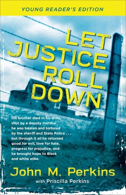 Let Justice Roll Down by Perkins, John M.