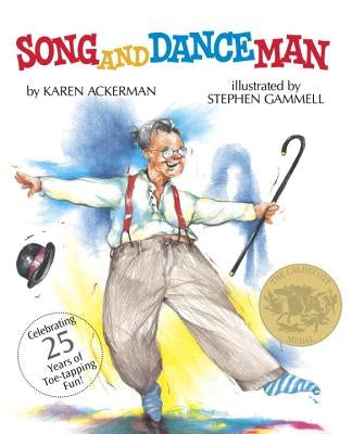 Song and Dance Man by Ackerman, Karen