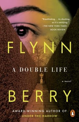 A Double Life by Berry, Flynn