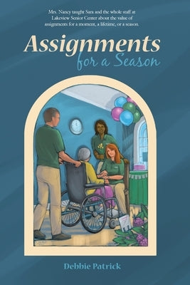 Assignments for a Season by Patrick, Debbie