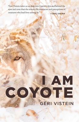 I Am Coyote by Vistein, Geri
