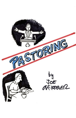 Pastoring by McKeever, Joe