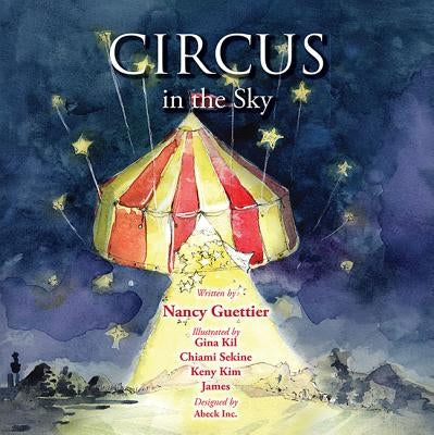 Circus in the Sky by Guettier, Nancy